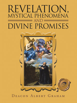 cover image of Revelation, Mystical Phenomena and Divine Promises